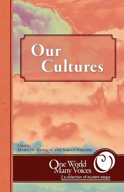 One World Many Voices: Our Cultures - Paperback