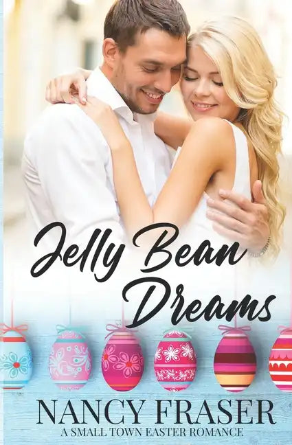Jelly Bean Dreams: Small Town Holiday Romances - Paperback