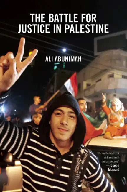 The Battle for Justice in Palestine - Paperback