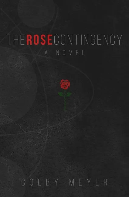 The Rose Contingency - Paperback