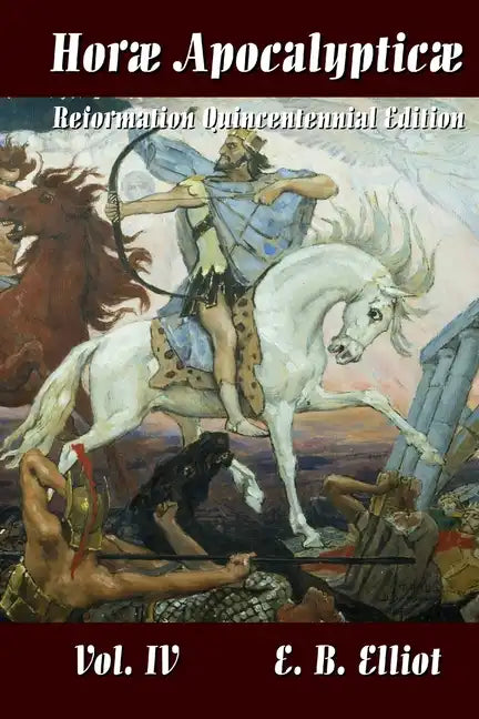Horae Apocalypticae Vol. 4 - Paperback