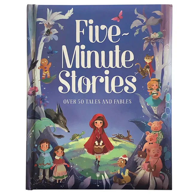 Five-Minute Stories: Over 50 Tales and Fables - Hardcover