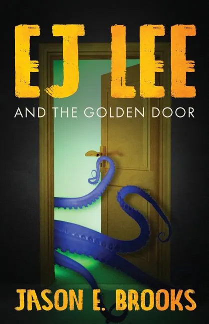 E.J. Lee and The Golden Door - Paperback