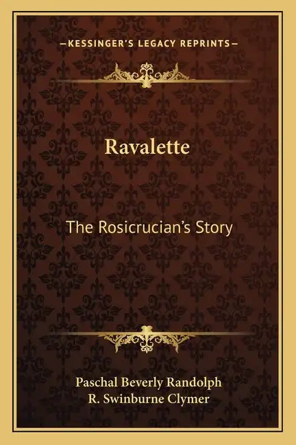 Ravalette: The Rosicrucian's Story - Paperback