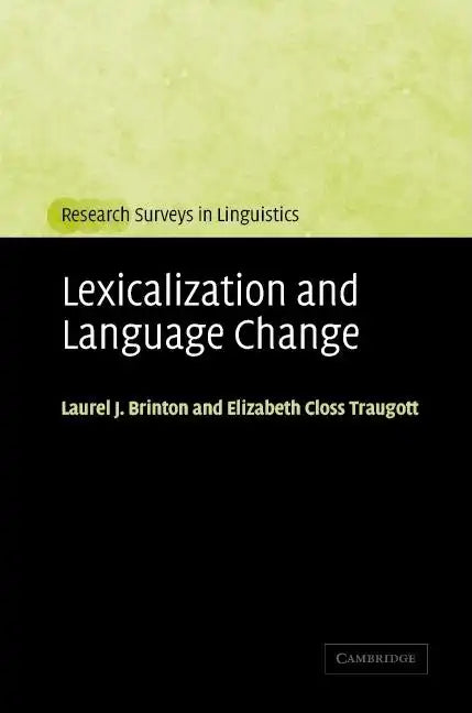 Lexicalization and Language Change - Hardcover