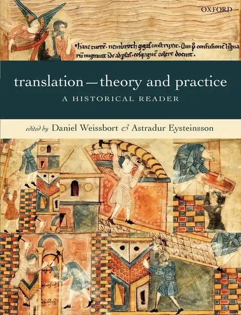 Translation--Theory and Practice: A Historical Reader - Paperback