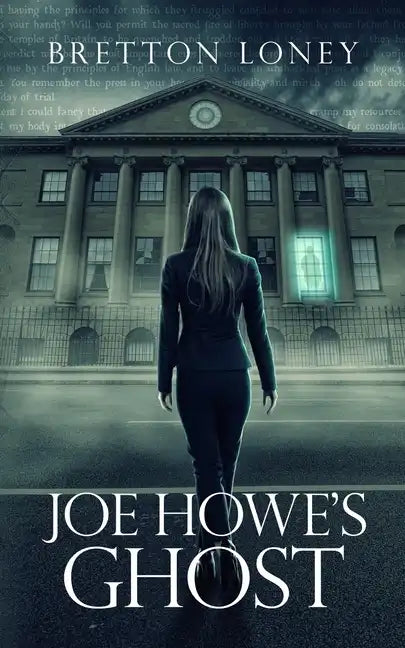 Joe Howe's Ghost - Paperback