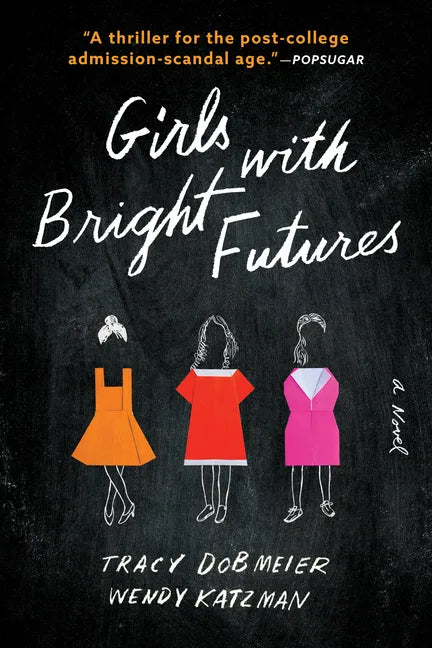 Girls with Bright Futures - Paperback
