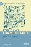 Comics as Communication: A Functional Approach - Hardcover
