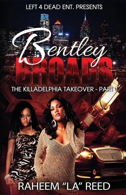 Bentley Broads: The Killadelphia Take Over - Paperback