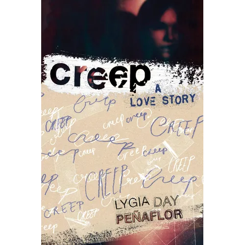 Creep: A Love Story - Paperback