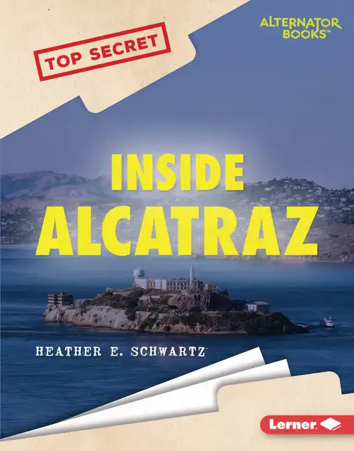 Inside Alcatraz - Library Binding
