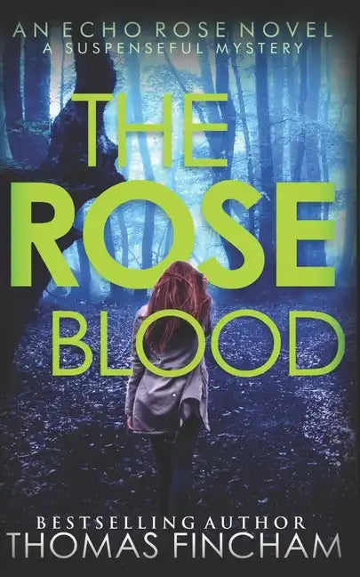 The Rose Blood: A Suspenseful Mystery - Paperback