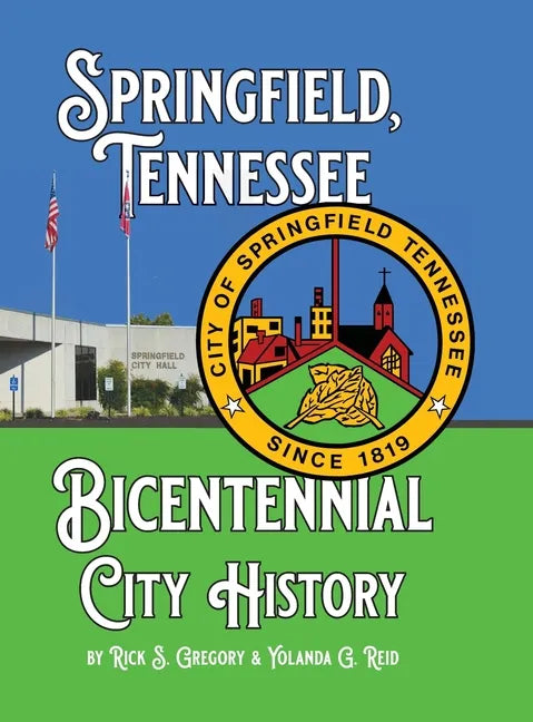 Springfield, Tennessee Bicentennial City History - Hardcover