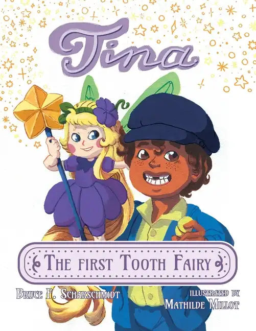 Tina the First Tooth Fairy - Paperback