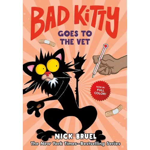 Bad Kitty Goes to the Vet (Full-Color Edition) - Hardcover