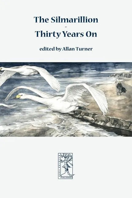 The Silmarillion - Thirty Years On - Paperback