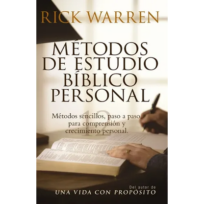 Métodos de Estudio Bíblico Personal: Métodos Sencillos, Paso a Paso Para Comprensión Y Crecimiento Personal - Paperback