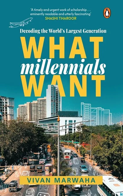 What Millennials Want: Decoding the Largest Generation - Hardcover