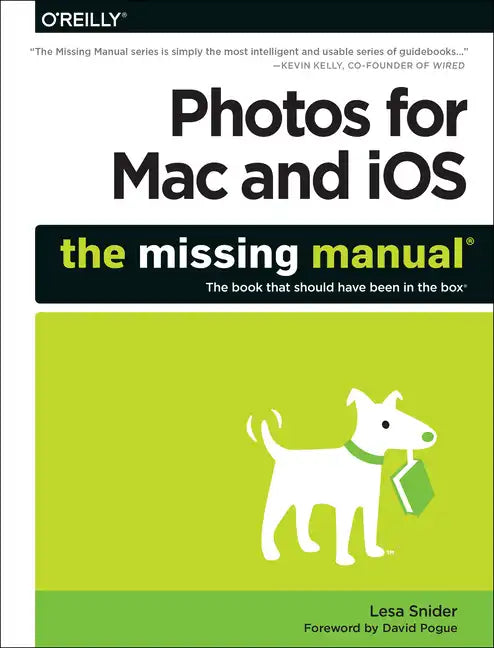 Photos for Mac and Ios: The Missing Manual - Paperback