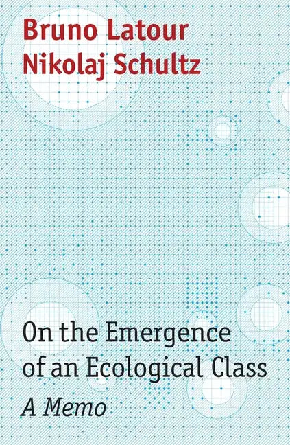 On the Emergence of an Ecological Class: A Memo - Paperback