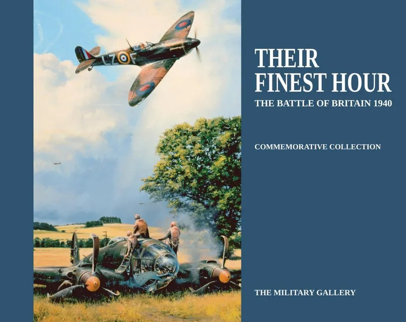 Their Finest Hour: The Battle of Britain 1940 - Hardcover