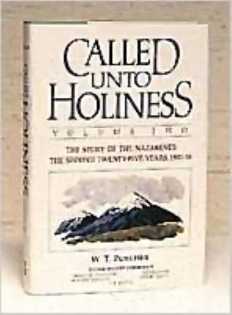 Called Unto Holiness, Volume 2 - Hardcover