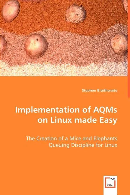 Implementation of AQMs on Linux made Easy - Paperback