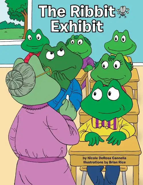 The Ribbit Exhibit: One frog's tale of a leap of faith - Paperback