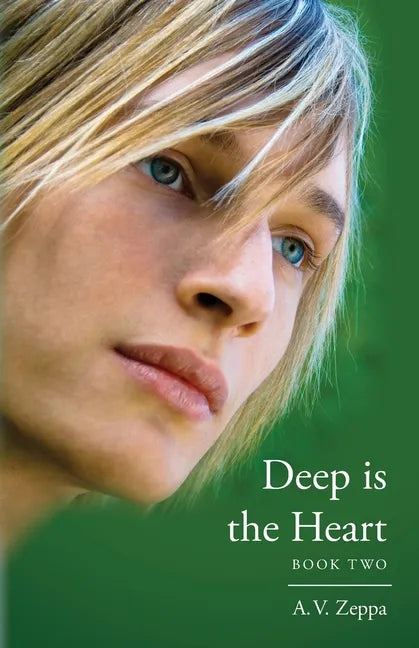 Deep is the Heart: Book Two - Paperback