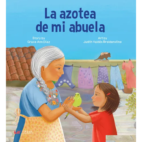La Azotea de Mi Abuela - Hardcover