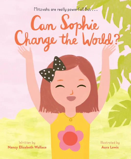 Can Sophie Change the World? - Hardcover