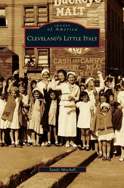 Cleveland's Little Italy - Hardcover
