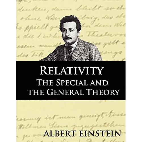 Relativity: The Special and the General Theory, Second Edition - Paperback