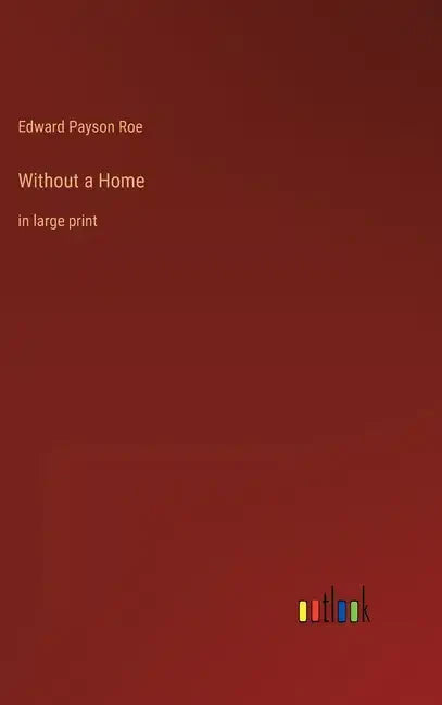 Without a Home: in large print - Hardcover