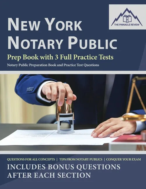 New York Notary Public Prep Book with 3 Full Practice Tests - Paperback