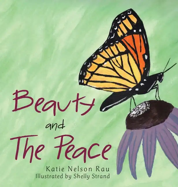 Beauty and the Peace - Hardcover