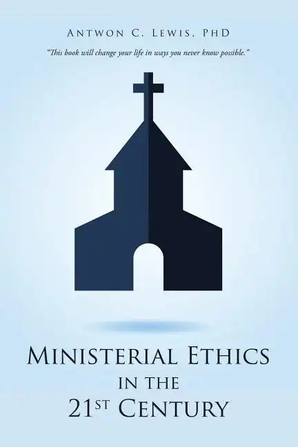 Ministerial Ethics in the 21St Century - Paperback
