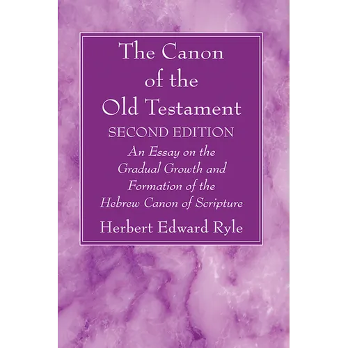 The Canon of the Old Testament: Second Edition - Hardcover