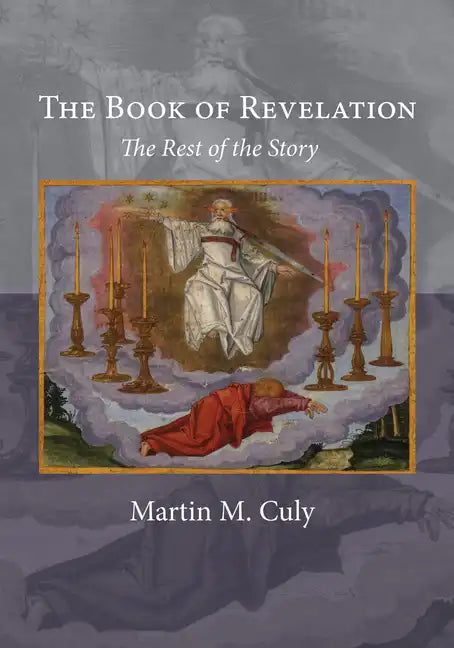 The Book of Revelation: The Rest of the Story - Hardcover