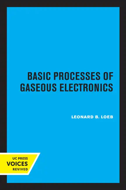Basic Processes of Gaseous Electronics - Paperback