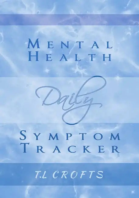 Daily Mental Health Symptom Tracker - Paperback