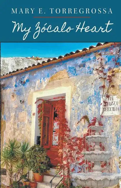 My Zócalo Heart - Paperback
