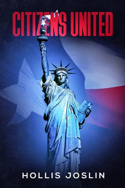 Citizens United: The Supreme Court Ruling that Transformed the World - Paperback
