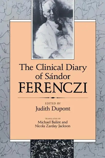 The Clinical Diary of Sándor Ferenczi - Paperback