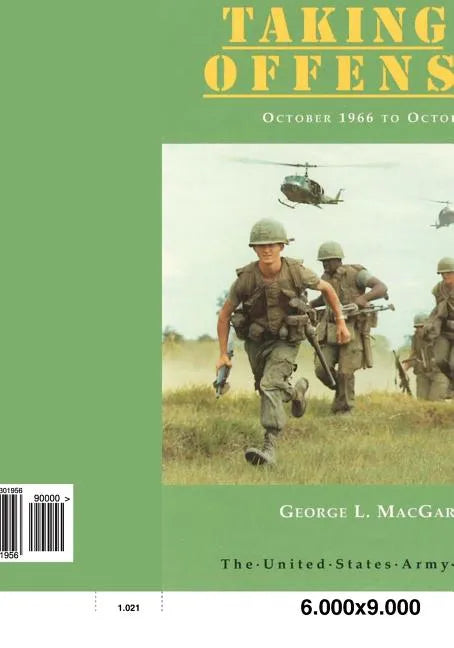 Combat Operations: Taking The Offensive: October 1966 to October 1967 - Paperback