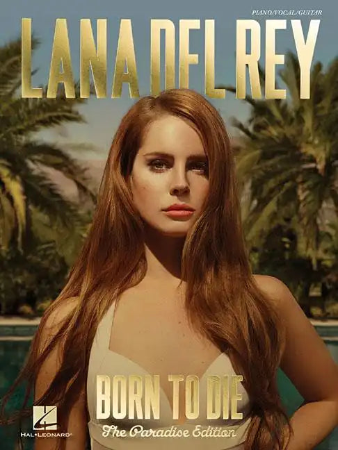 Lana del Rey - Born to Die: The Paradise Edition - Paperback