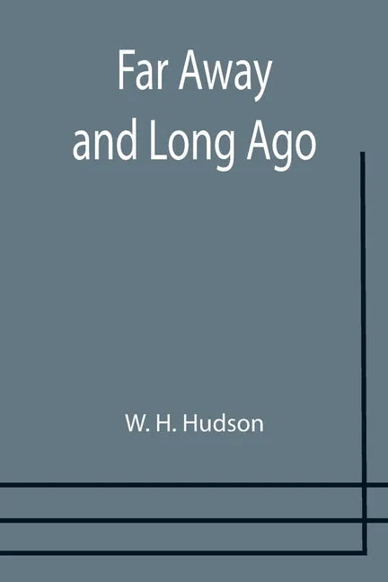 Far Away and Long Ago - Paperback