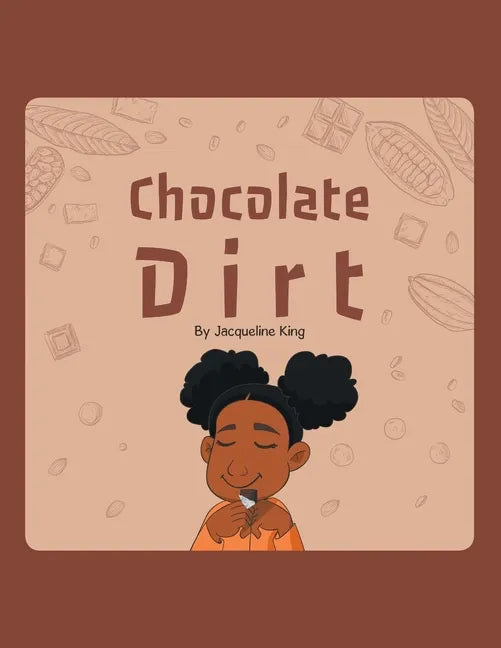 Chocolate Dirt - Paperback