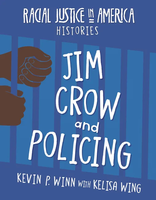 Jim Crow and Policing - Library Binding